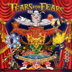 Everybody Loves A Happy Ending by Tears For Fears