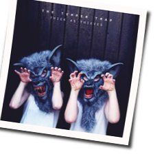 Thick As Thieves by The Temper Trap