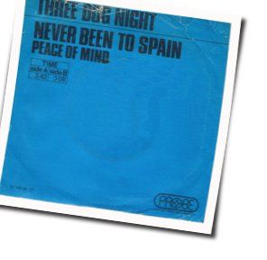 Never Been To Spain by Three Dog Night