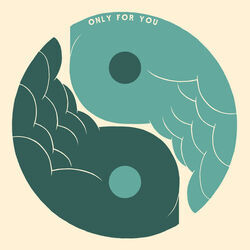 Only For You by Tors
