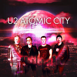 Atomic City by U2