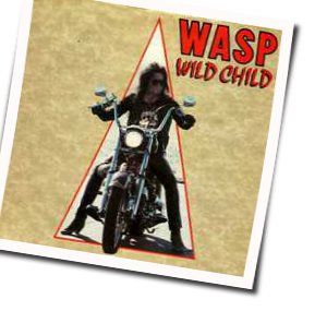 Wild Child by W.A.S.P.