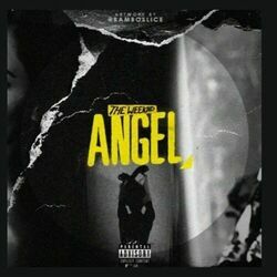 Angel by The Weeknd