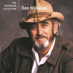 If Hollywood Don't Need You by Don Williams
