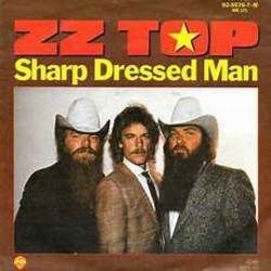 Sharp Dressed Man by ZZ Top