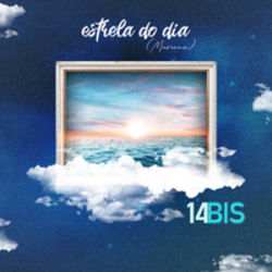 Estrela Do Dia (mariana) Chords by 14 Bis