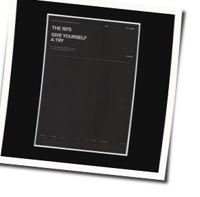 The 1975 bass tabs for Give yourself a try