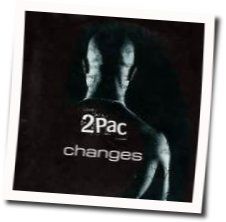 2pac chords for Changes