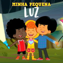 Minha Pequena Luz Chords by 3 Palavrinhas