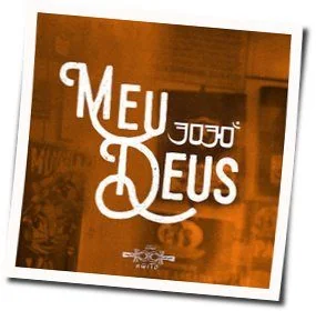 Meu Deus Chords by 3030