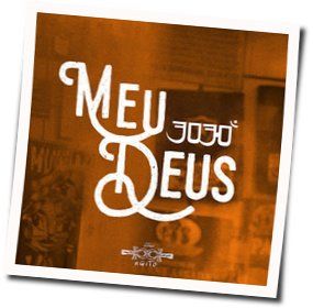 Meu Deus Chords by 3030