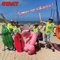 Samen Oep Vakantie Chords by 4TACT