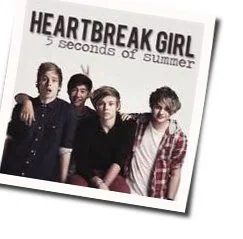 Heartbreak Girl (Ver2) Chords by 5 Seconds Of Summer