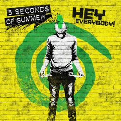 Hey Everybody Chords by 5 Seconds Of Summer
