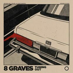 Tuning Out Chords by 8 Graves
