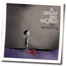 Say Something0 Chords by A Great Big World