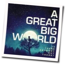 Short Don't Wait Chords by A Great Big World