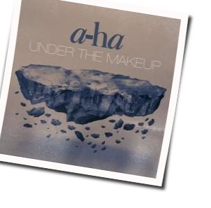Under The Make-up Chords by A-ha