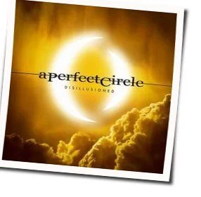Disillusioned Chords by A Perfect Circle