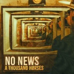 No News Chords by A Thousand Horses