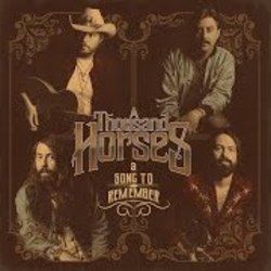 A Song To Remember Chords by A Thousand Horses