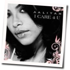 I Care 4 U Chords by Aaliyah