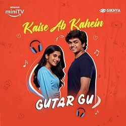 Kaise Ab Kahein Chords by Aasa Singh