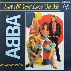 Lay All Your Love On Me (Ver3) Chords by ABBA