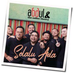 Lagi Lagi Kamu Chords by Abdul And The Coffee Theory