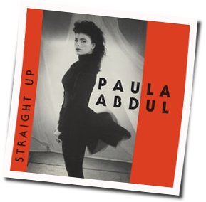 Straight Up by Paula Abdul