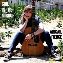 Girl In The Mirror Chords by Abigail Fierce