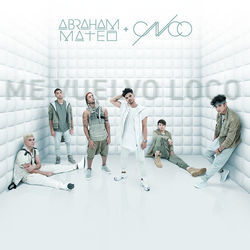 Me Vuelvo Loco Chords by Abraham Mateo