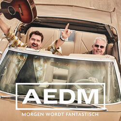 Morgen Wordt Fantastisch by Acda En De Munnik