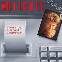 Steaks Und Bier Und Zigaretten Chords by Reichel Achim