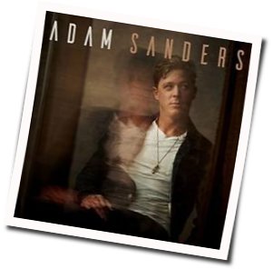 Anything Like Me Chords by Adam Sanders