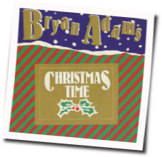 Christmas Time by Bryan Adams
