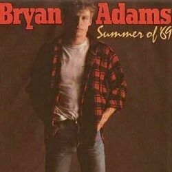 Summer Of 69 by Bryan Adams