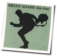 This Time by Bryan Adams