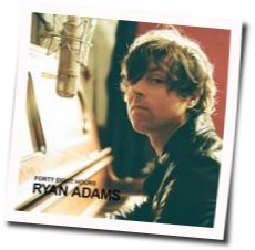 Chin Up Cheer Up Chords by Ryan Adams