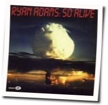 So Alive Tab by Ryan Adams