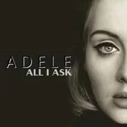 All I Ask (Ver3) Chords by Adele