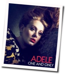 One And Only  Chords by Adele