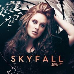 Skyfall  by Adele