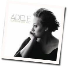 Someone Like You  by Adele