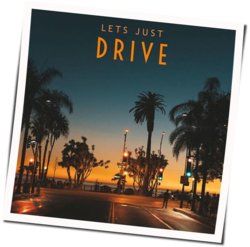 Let's Just Drive Chords by Adelitas Way