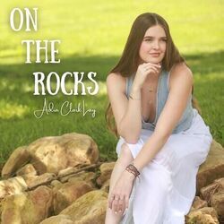 On The Rocks Chords by Adia Clark Lay
