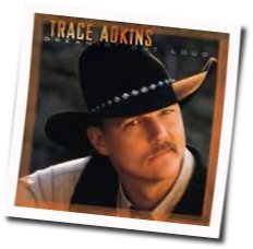 A Bad Way Of Saying Goodbye Chords by Trace Adkins