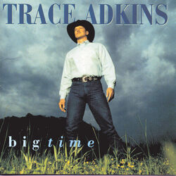 Big Time Chords by Trace Adkins