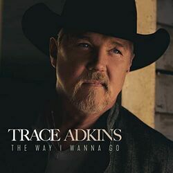 Cowboy Up by Trace Adkins