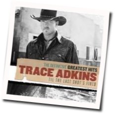 Til The Last Shots Fired by Trace Adkins
